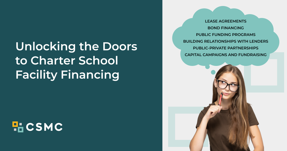 unlocking-the-doors-to-charter-school-facility-financing-csmc